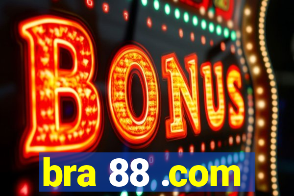 bra 88 .com